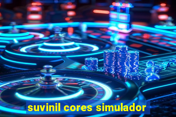 suvinil cores simulador